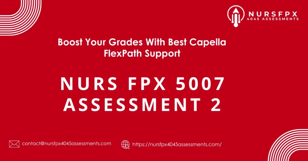 NURS FPX 5007 Assessment 2 Managing the Toxic Leader