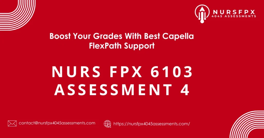 NURS FPX 6103 Assessment 4 Creating a Professional Development Plan