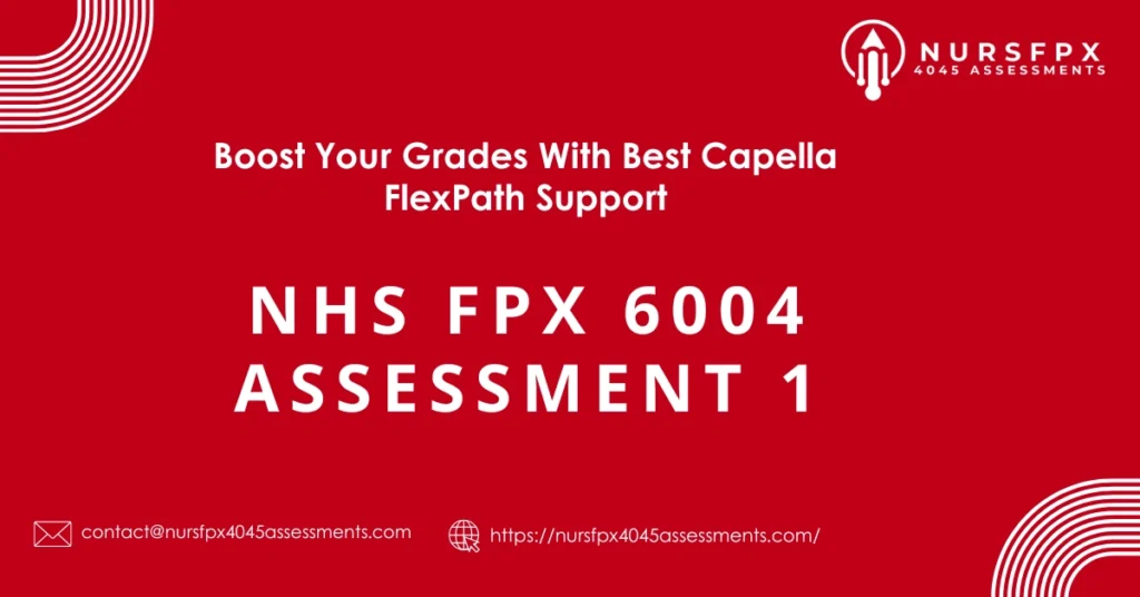 NHS FPX 6004 Assessment 1 Dashboard Metrics Evaluation