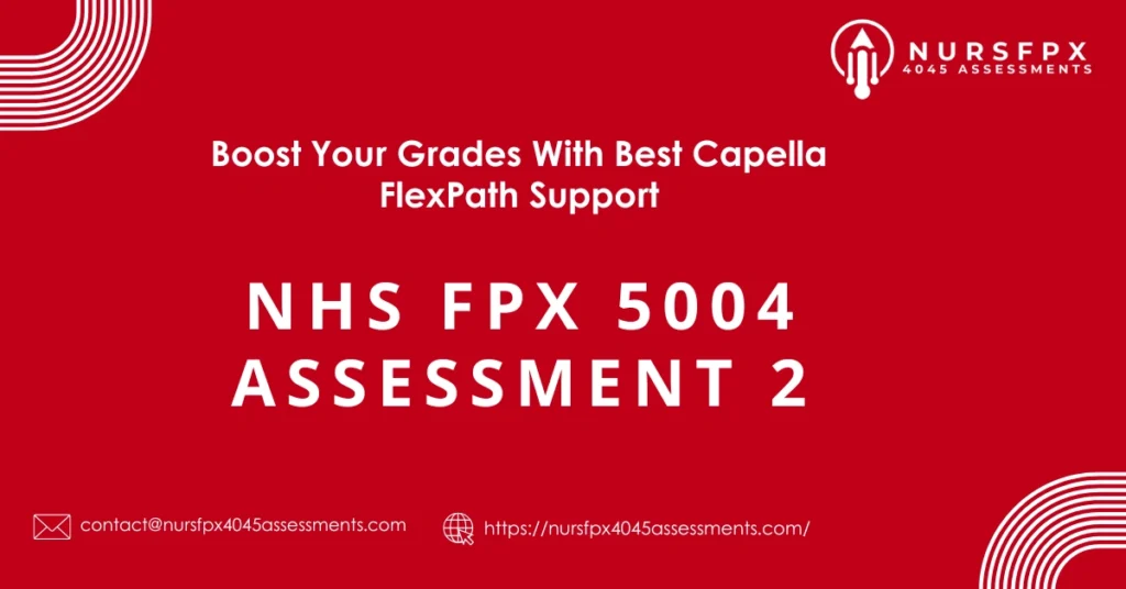 NHS FPX 5004 Assessment 2 Leadership and Group Collaboration